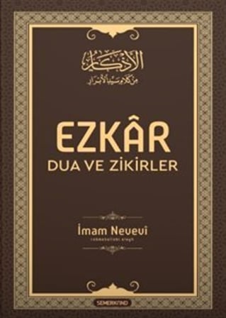 Ezkar Dua ve Zikirler / İmam Nevevi