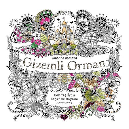 Gizemli Orman - Her Yaş için Keşif ve Boyama Serüveni