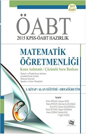 KPSS-ÖABT 2015 Hazırlık Matematik Öğretmenliği / 1. Kitap : Alan Eğitimi - Ortaöğretim