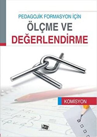 Pedagojik Formasyon İçin Ölçme ve Değerlendirme