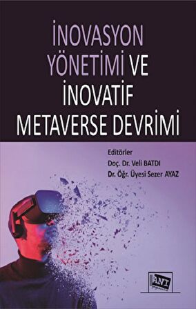 İnovasyon Yönetimi ve İnovatif Metaverse Devrimi