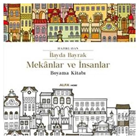 Mekanlar ve İnsanlar Boyama Kitabı