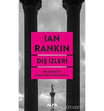 Diş İzleri - Bir Dedektif John Rebus Polisiyesi 3