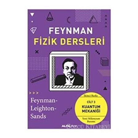 Feynman Fizik Dersleri: Cilt 3 - Kuantum Mekaniği