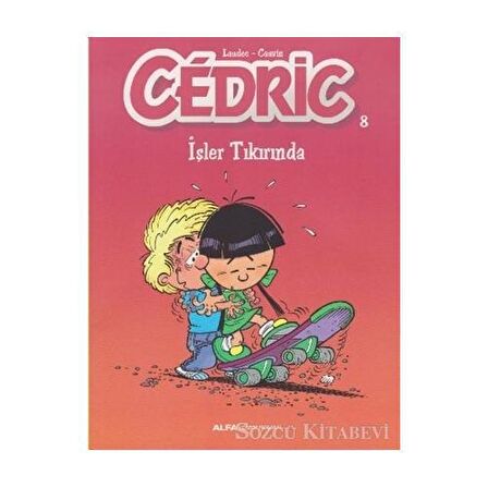 Cedric 8 - İşler Tıkırında