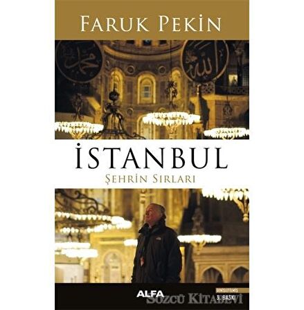 İstanbul - Şehrin Sırları