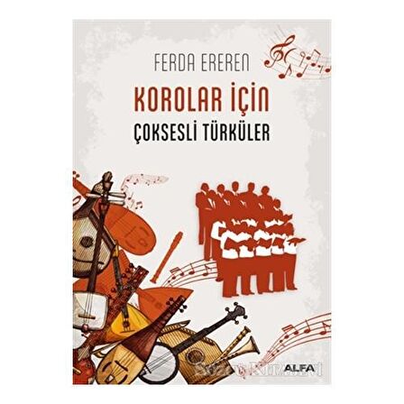 Korolar İçin Çoksesli Türküler