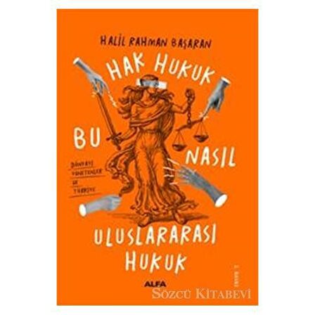 Hak Hukuk Bu Nasıl Uluslararası Hukuk