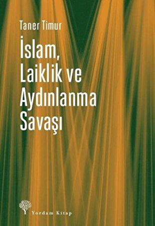 İslam, Laiklik ve Aydınlanma Savaşı