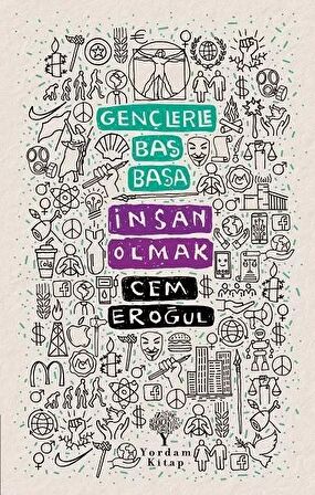 Gençlerle Baş Başa: İnsan Olmak