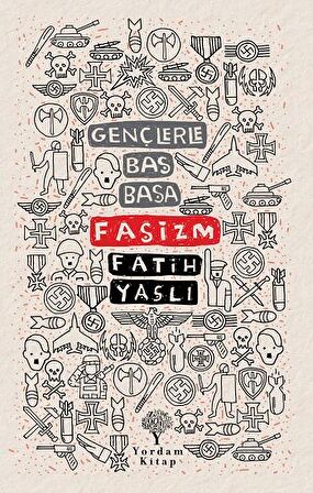 Faşizm - Gençlerle Baş Başa