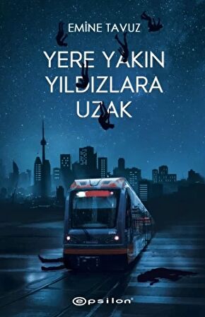 Yere Yakın Yıldızlara Uzak