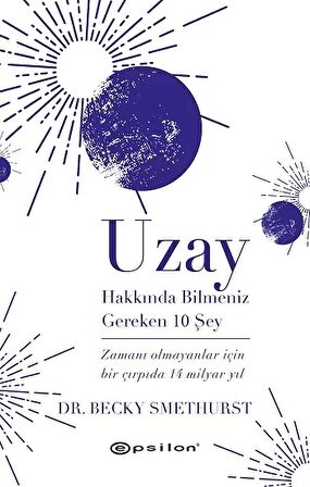 Uzay Hakkında Bilmeniz Gereken 10 Şey