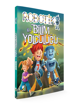 ROBOTİK İLE BİLİM YOLCULUĞU