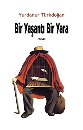 Bir Yaşantı Bir Yara