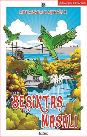 Beşiktaş Masalı