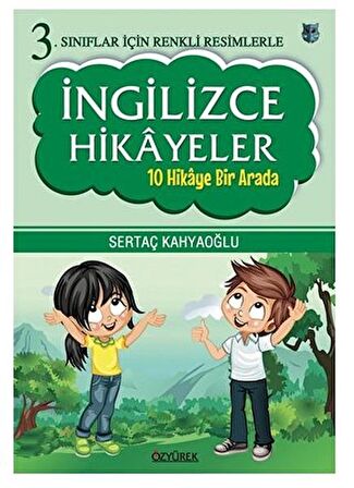 3. Sınıflar İçin Renkli Resimlerle İngilizce Hikayeler (10 Hikaye Bir Arada)