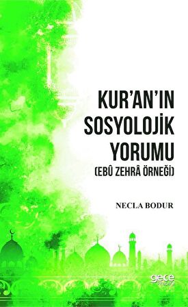 Kur’an’ın Sosyolojik Yorumu