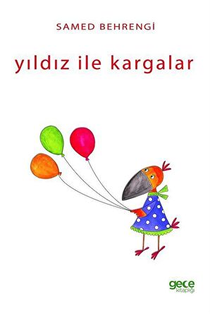 Yıldız ile Kargalar