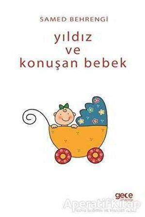 Yıldız ve Konuşan Bebek