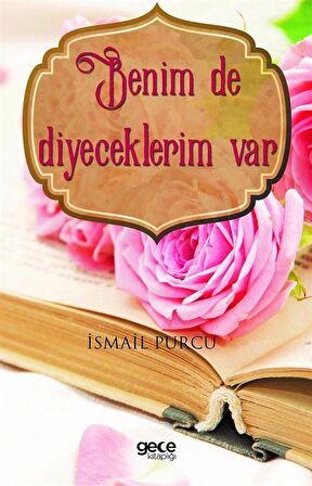 Benim De Diyeceklerim Var