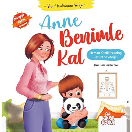 Anne Benimle Kal - Yusuf Korkusunu Yeniyor