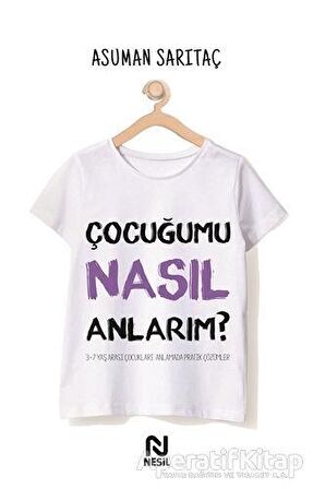 Çocuğumu Nasıl Anlarım ?