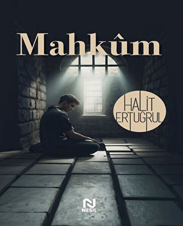 Mahkum / Halit Ertuğrul