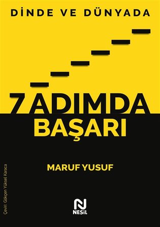 Dinde ve Dünyada 7 Adımda Başarı / Maruf Yusuf