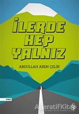 İlerde Hep Yalnız