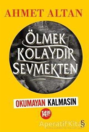 Ölmek Kolaydır Sevmekten (Kampanyalı)