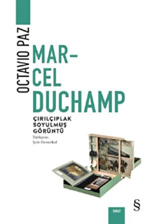 Marcel Duchamp: Çırılçıplak Soyulmuş Görüntü