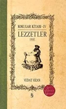 Lezzetler - Kokular Kitabı 4