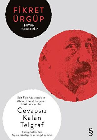 Cevapsız Kalan Telgraf - Fikret Ürgüp Bütün Eserleri 2