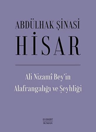 Ali Nizami Bey’in Alafrangalığı ve Şeyhliği