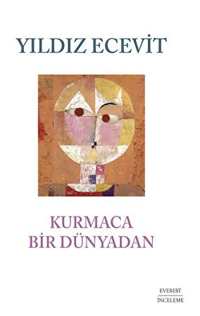 Kurmaca Bir Dünyada