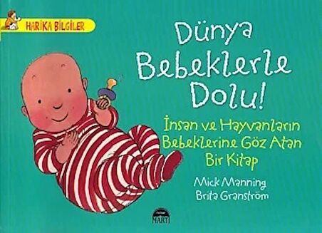 Dünya Bebeklerle Dolu!