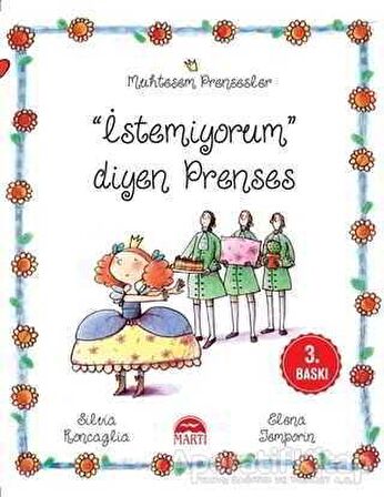 İstemiyorum Diyen Prenses - Muhteşem Prensesler