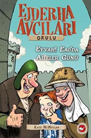 Ejderha Avcıları Okulu 10 Eyvah! Eao’da Aileler Günü!