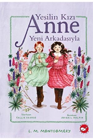 Yeşilin Kızı Anne Yeni Arkadaşıyla