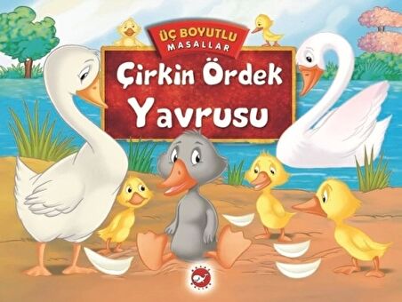 Çirkin Ördek Yavrusu - Üç Boyutlu Masallar