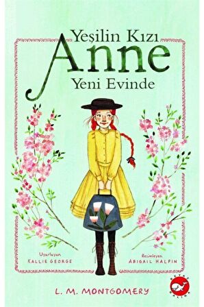 Yeşilin Kızı Anne Yeni Evinde