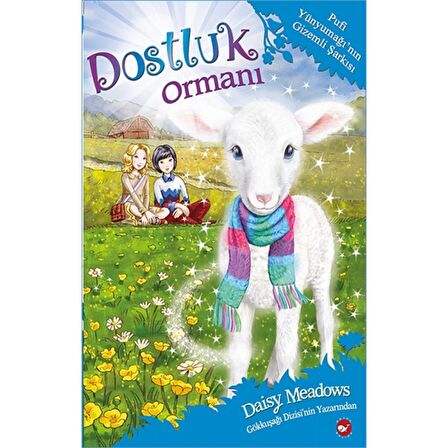 Dostluk Ormanı 12 - Pufi Yünyumağı'nın Gizemli Şarkısı