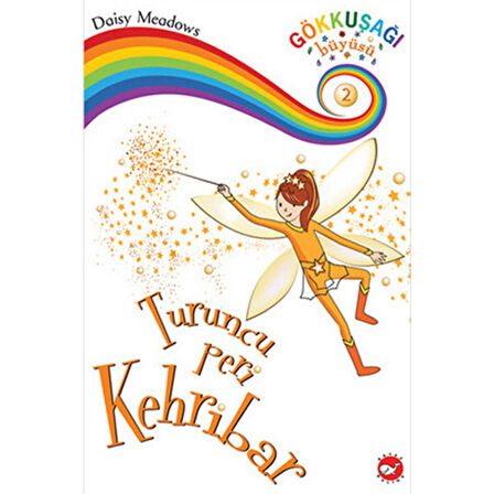 Gökkuşağı Perileri 2 - Turuncu Peri Kehribar