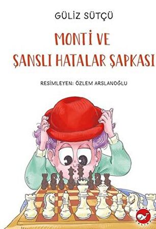 Monti Ve Şanslı Hatalar Şapkası