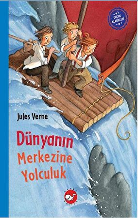 Çocuk Klasikleri: Dünyanın Merkezine Yolculuk (Ciltli)