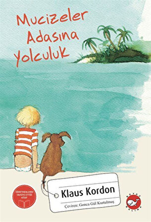 Mucizeler Adasına Yolculuk / Klaus Kordon