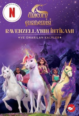 Ravenzella’nın İntikamı ve Onarılan Kalpler