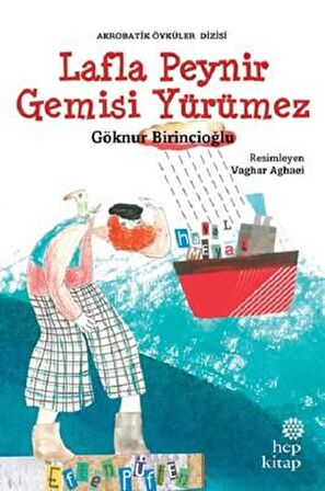 Lafla Peynir Gemisi Yürümez