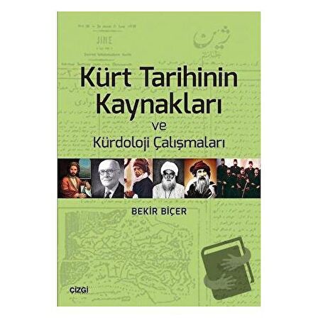 Kürt Tarihinin Kaynakları ve Kürdoloji Çalışmaları